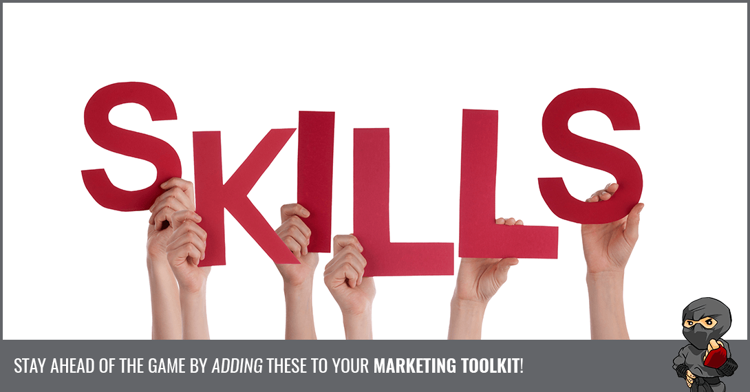 The 7 Skills Marketers Need to be Successful [Infographic]