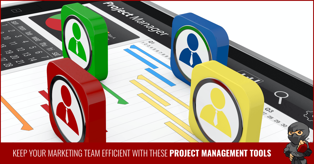 Keep Your Marketing Team Efficient With These Project Management Tools