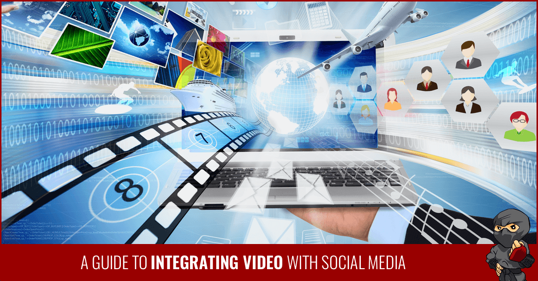 A Guide to Integrating Video with Social Media