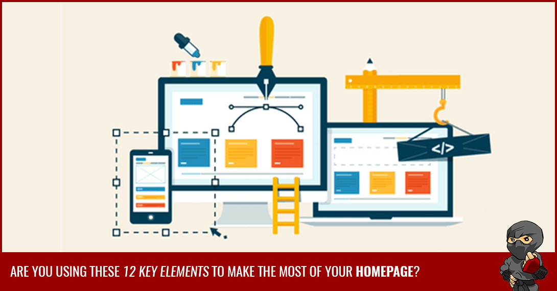 Your Homepage - 12 Key Elements You Must Have [Infographic]